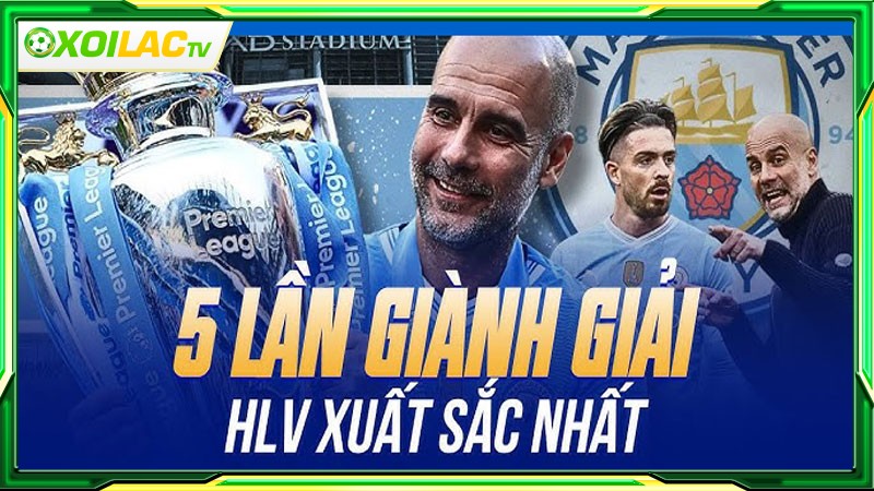 Danh hiệu cá nhân của HLV Pep Guardiola Danh hiệu cá nhân của HLV Pep Guardiola